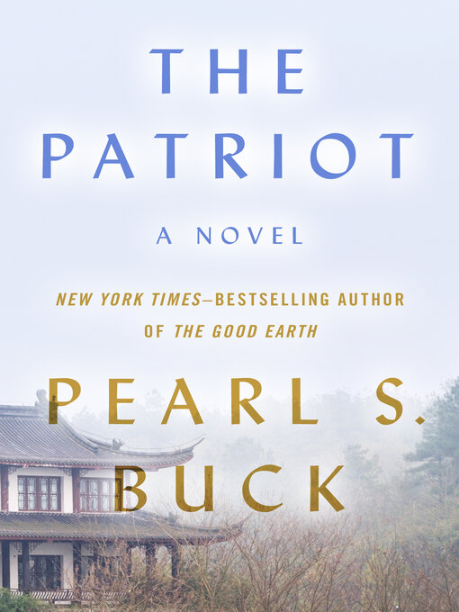 Title details for Patriot by Pearl S. Buck - Available